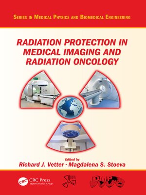 cover image of Radiation Protection in Medical Imaging and Radiation Oncology